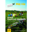 Ma vie en Bourgogne Franche-Comté Edition Charolais-Brionnais